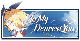 To My Dearest You