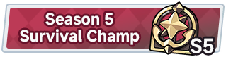 Season 5 Survival Champ