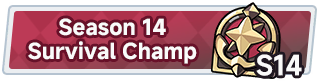 Season 14 Survival Champ